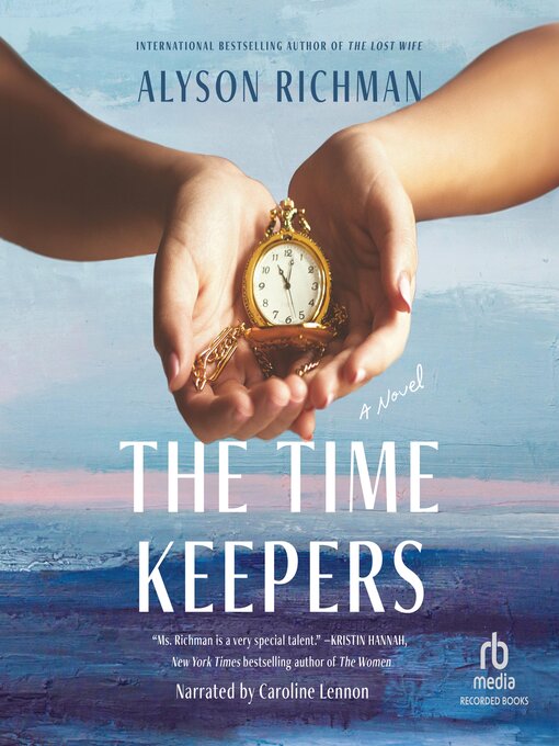 Title details for The Time Keepers by Alyson Richman - Available